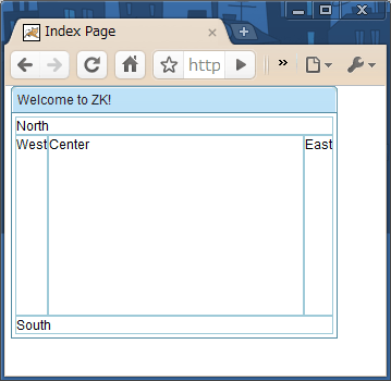<borderlayout>によるレイアウト、JavaのBorderLayoutそのままのレイアウトが作成される