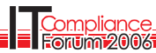 IT Compliance Forum 2006